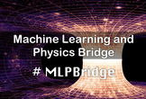 Machine Learning and Physics Bridge vol.2