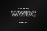 Recap of WWDC25 Mercari