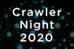 Crawler Night 2020 Winter