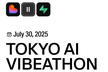 AI Vibe ハッカソン Tokyo