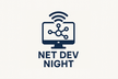 Network Developer Night #1