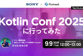 Kotlin Conf 2025に行ってみた - TechLovers#14