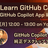 Let's Learn GitHub Copilot ① GitHub Copilot App 編