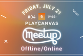 PlayCanvas Meetup #4