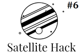 Satellite Hack #6