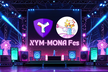 XYM-MONAフェス