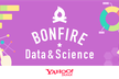 【開催延期】Bonfire  Data & Science #2