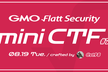 GMO Flatt Security mini CTF #7
