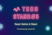 TECH STAND #5 React Native & React