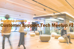 【オンライン開催】Customer Support Tech Meetup #2