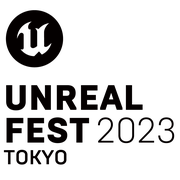 UNREALFEST2023TOKYO