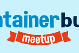 Container Build Meetup #2