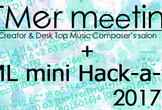DTMer meeting 5th + MML mini Hack-a-thon