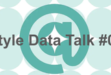 istyle Data Talk  #02