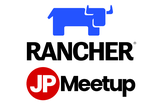 RancherJP Online Meetup #09