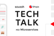 【増枠】Souzoh Tech Talk #02: Microservices