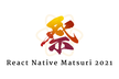React Native Matsuri 2021