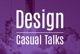Design Casual Talks #1