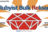 Rubyist Bulk Reload 2026