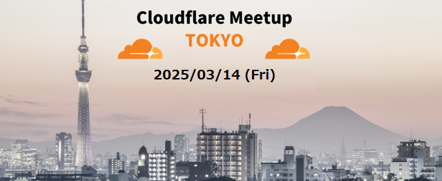 Cloudflare Meet-up Tokyo Vol.7
