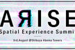 ARISE: Spatial Experience Summit #1