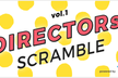 【好評につき増席】DIRECTORs' SCRAMBLE vol.1