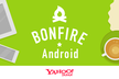 Bonfire Android #6